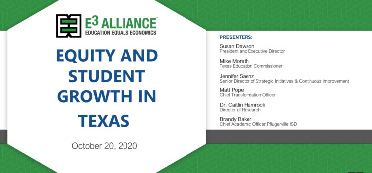 Equity and Student Growth in Texas – Recording