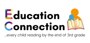 Education Connection... every child reading by the end of 3rd grade