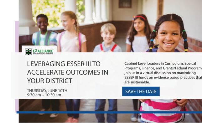 Leveraging ESSER III to Accelerate Outcomes in Your District | June 10, 2021