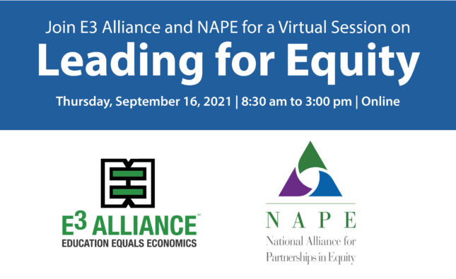 Leading for Equity | E3 Alliance & NAPE Webinar