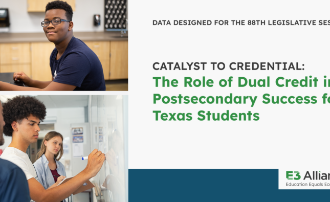 E3-3D | Catalyst to Credential: The Role of Dual Credit in Postsecondary Success for Texas Students