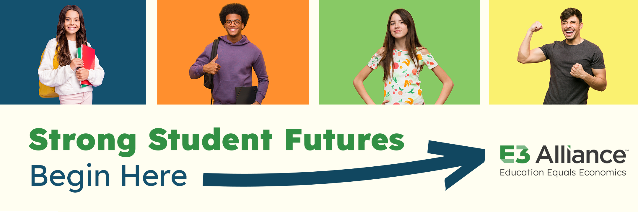 Strong Student Futures Begin Here E3 Alliance