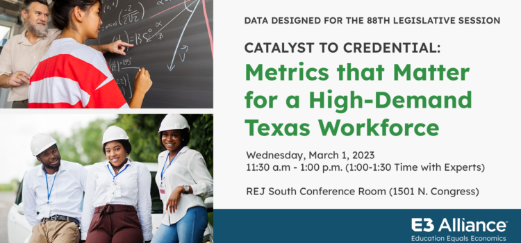 Catalyst to Credential: Metrics that Matter for a High-Demand Texas Workfoce