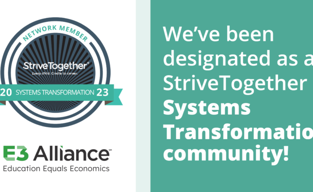 E3 Alliance Earns StriveTogether Systems Transformation Designation