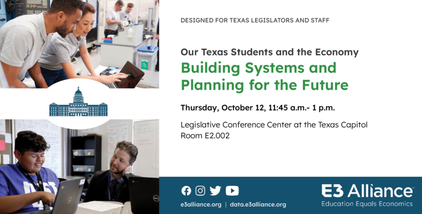 E3-3D: Our Texas Students and the Economy:  Building Systems and Planning for the Future